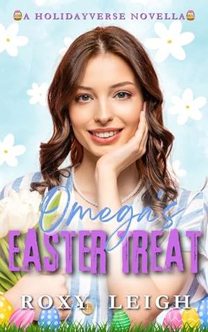 Omega's Easter Treat by Roxy Leigh