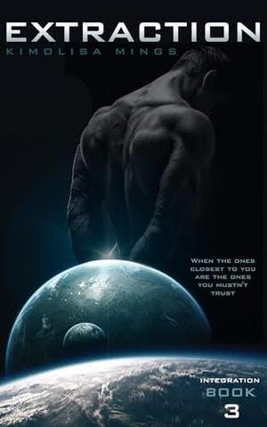 Extraction: Steamy BWWM Space Romance by Kimolisa Mings