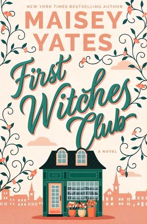First Witches Club by Maisey Yates