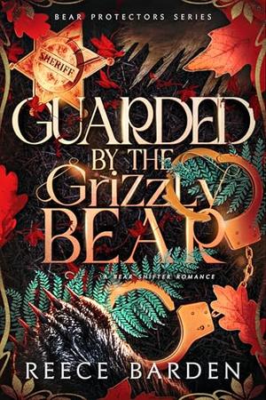 Guarded by the Grizzly Bear (Bear Protector #3)