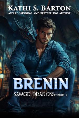 Brenin by Kathi S. Barton