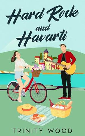 Hard Rock and Havarti: A Closed Door Slow Burn Romance by Trinity Wood