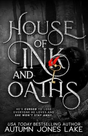 House of Ink and Oaths by Autumn Jones Lake
