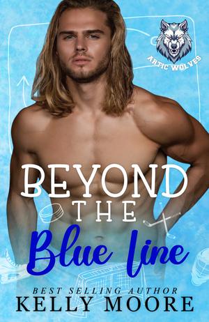 Beyond the Blue Line by Kelly Moore