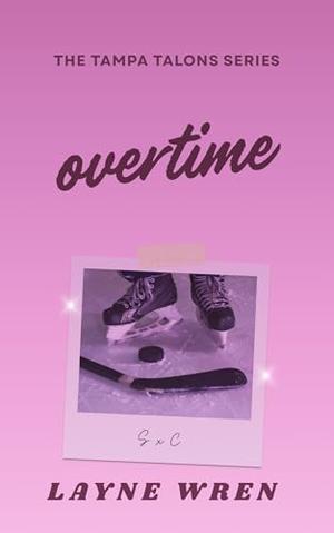 Overtime by Layne Wren