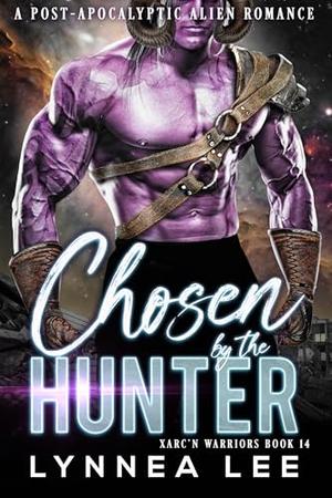Chosen by the Hunter by Lynnea Lee