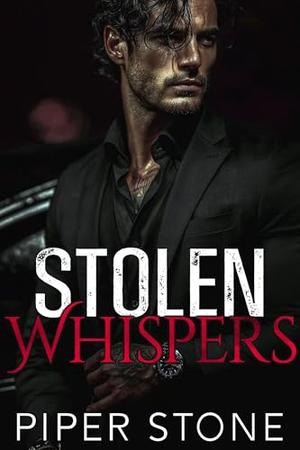 Stolen Whispers: A Dark Mafia Romance (Orchestrated Corruption #5)