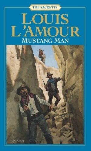 Mustang Man (The Sacketts #13)
