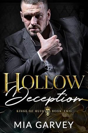 Hollow Deception by Mia Garvey