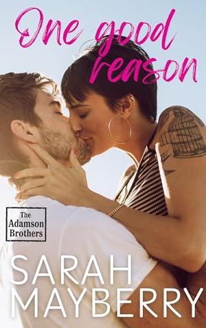 One Good Reason by Sarah Mayberry