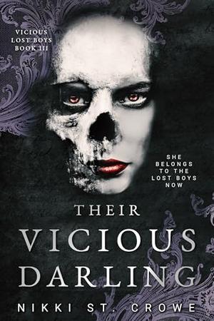 Their Vicious Darling  by Nikki St. Crowe