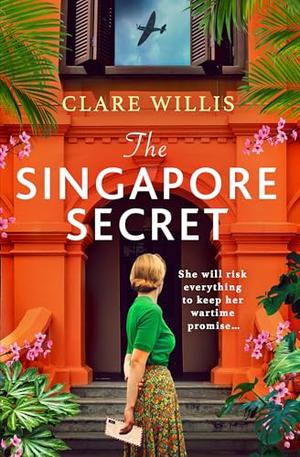 The Singapore Secret by Clare Willis