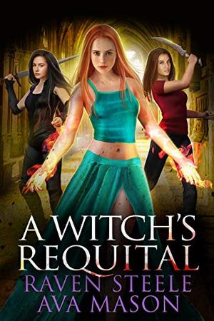 A Witch's Requital by Raven Steele, Ava Mason