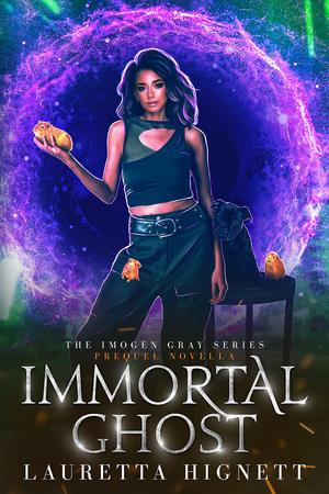 Immortal Ghost (Imogen Gray #0.5)