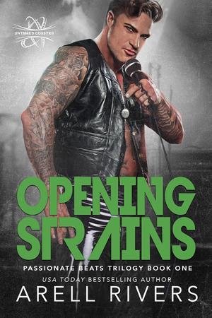 Opening Strains: Opposites Attract, He Falls First, Found Family Rockstar Romance (Passionate Beats #1)