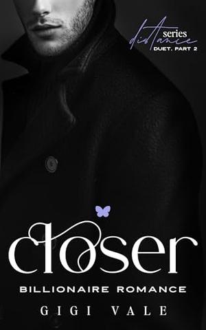 Closer by Gigi Vale