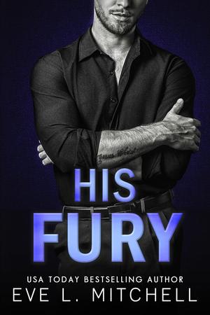 His Fury (Fractured Loyalties #2)