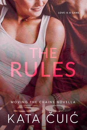 The Rules (Moving the Chains #3.5)