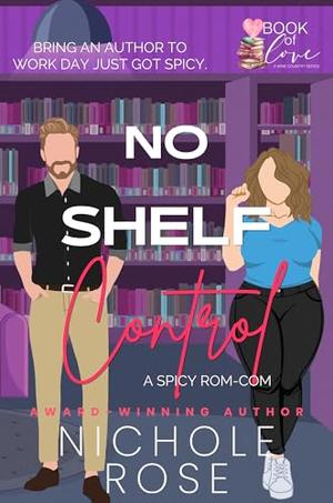 No Shelf Control  by Nichole Rose
