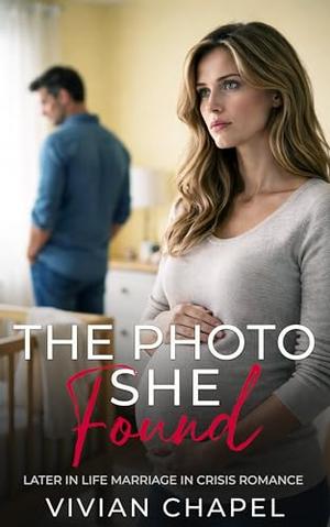 The Photo She Found by Vivian Chapel