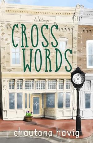 CrossWords by Chautona Havig