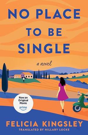 No Place to Be Single by Felicia Kingsley