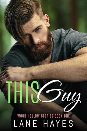This Guy  by Lane Hayes