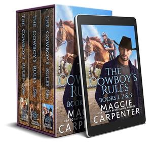 The Cowboy's Rules: Trilogy by Maggie Carpenter