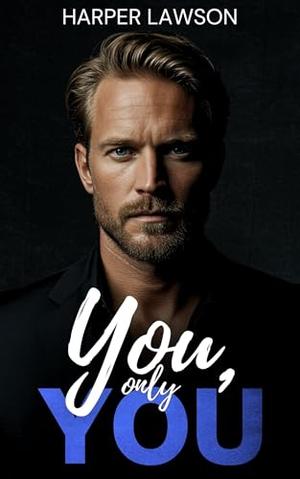 You, Only You by Harper Lawson
