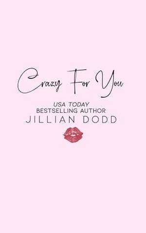 Crazy For You (Dating In The City #3)