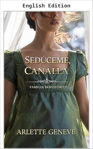 Seduce Me, Rake by Arlette Geneve