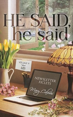 He Said, he said Volume 3 by Mary Calmes
