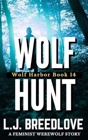 Wolf Hunt (Wolf Harbor #22)