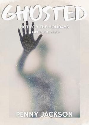 Ghosted by Penny Jackson