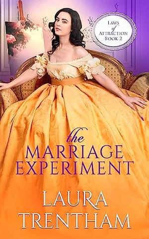 The Marriage Experiment (Laws of Attraction #2)