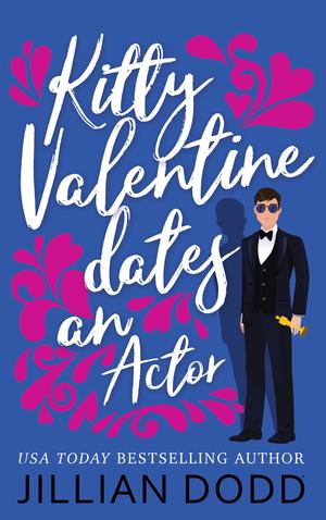 Kitty Valentine Dates an Actor (Kitty Valentine #5)