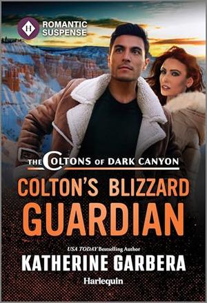 Colton's Blizzard Guardian by Katherine Garbera