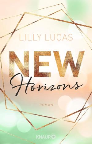 New Horizons by Lilly Lucas