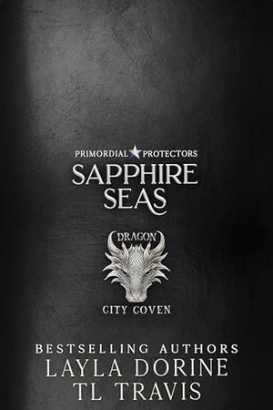 Sapphire Seas by TL Travis, Layla Dorine