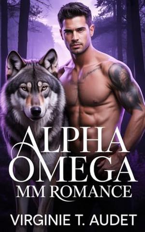 Alpha omega mm romance: Bound by the Moon Mate by Virginie T. Audet