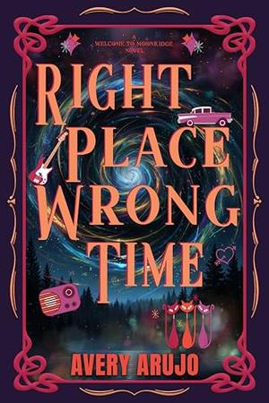 Right Place Wrong Time by Avery Arujo