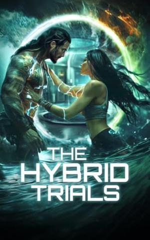 The Hybrid Trials 1 by Jen Cooper