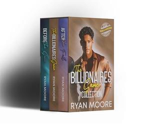 The Billionaire's Game Collection: Where power becomes temptation, rules are shattered by desire, and one dangerous game binds two men to a love neither ... & Possession Story) by Ryan Moore