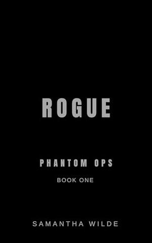 Rogue: by Samantha Wilde