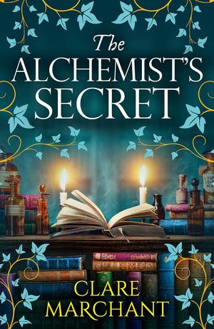 The Alchemist's Secret by Clare Marchant