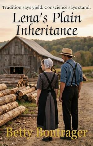 Lena’s Plain Inheritance by Betty Bontrager
