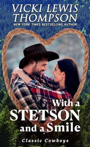 With a Stetson and a Smile by Vicki Lewis Thompson