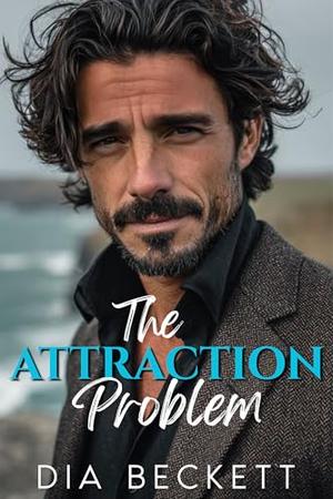 The ATTRACTION Problem by Dia Beckett