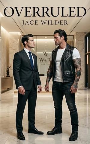 Overruled: An MM Opposites Attract Romance by Jace Wilder