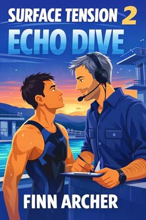 Echo Dive (Surface Tension #2)